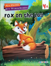 My Phonic Key words stories Fox on the log 4A