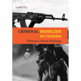Criminal Homicide in Uganda