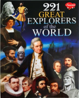221 Great Explorers Of The World