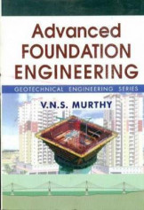 Advanced Foundation Engineering
