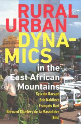 Rural-Urban Dynamics in the East African Mountains