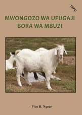 Mwongozo wa Ufugaji Bora Wa Mbuzi