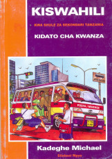 Kiswahili Kwa Shule Za Sekondari Tanzania Kidato Cha 1