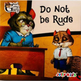 Do not be Rude