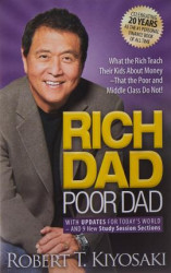 Rich Dad Poor Dad: What the Rich Teach