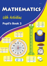 Mathematics With Activities Pupil's Book 3