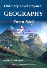 Ordinary level physical Geography form 3 & 4 Notes, Questions with Answers & Discussion Questions