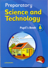 Preparatory Science and Technology Pupil's Book 6