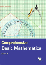 Comprehensive Basic Mathematics For Secondary Schools Form 1
