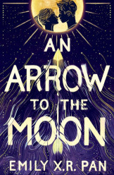 AN ARROW TO THE MOON
