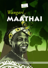 Wangari Maathai - Adili za Wahenga