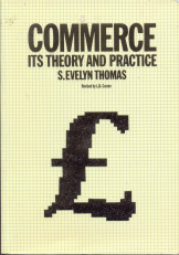 Commerce its Theory And Practice