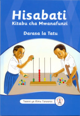 Hisabati Kitabu cha Mwanafunzi Darasa la Tatu