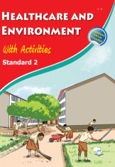 Healthcare and Environment With Activities Pupil's Book 2