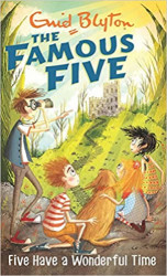 The Famous Five (11) Five Have a Wonderful Time