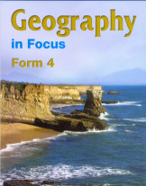 Geography In Focus for Secondary School form 4