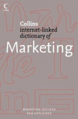 Collins Internet - Linked Dictionary of Marketing