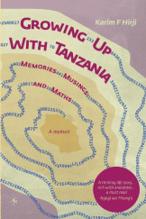 GROWING UP WITH TANZANIA: Memories, Musings and Maths
