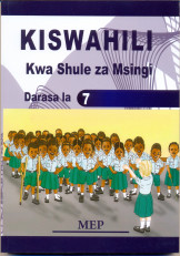 Kiswahili Kwa Shule Za Msing Darasa La 7 - Mep