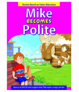 Mike Becomes Polite