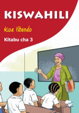 Kiswahili Kwa Vitendo Kitabu Cha 3