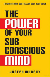 Putting the Power of Your Subconcious Mind to Work