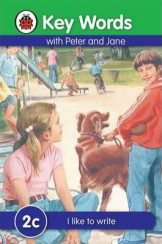 Ladybird Key Words With Peter And Jane (I Like To Write) 2C