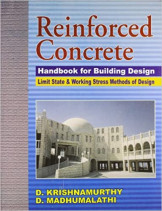 Reinforced Concrete : Handbook For Building Design Limit State & Working Stress Methods Of Design