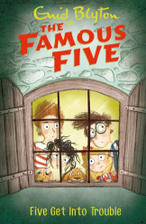 The Famous Five (8) Five Get Into Trouble