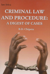 Criminal Law and Procedure: A Digest of Cases