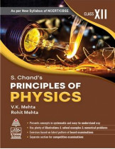 S. Chand’s Principles of Physics for Class XII