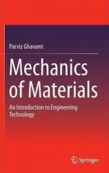 Mechanics of Materials : An Introduction to Engineering Technology