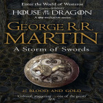 Storm Of Swords: Part 2 Blood And Gold
