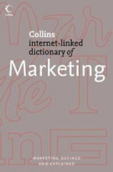 Collins Internet - Linked Dictionary Of Marketing