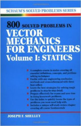 800 Solved Problems - Vector Mechanics For Engineers Volume 1: Statistics