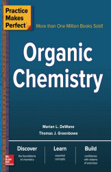 Practice Makes Perfect - Organic Chemistry