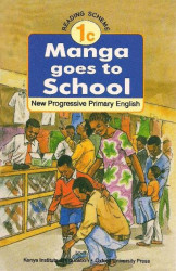 1C Manga Goes To School (New Progressive Primary English)