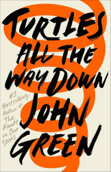 Turtles all the way down-John Green