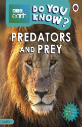 Do You Know? Level 4 ‚Äì BBC Earth Predators and Prey