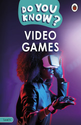 Do You Know? Level 4 â Video Games