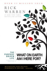 The Purpose Driven Life.
