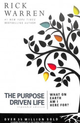 The purpose Driven Life