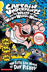 Captain Underpants And The Wrath Of The Wicked Wedgie W