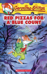 Geronimo Stilton #07 RED PIZZAS FOR A BLUE COUNT