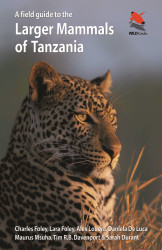 Field Guide to the Larger Mammals of TZ-Foley