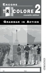 Encore Tricolore Nouvelle 2 Grammar In Action Pack (X8)
