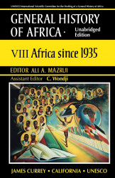 General History of Africa VIII Africa Since 1935