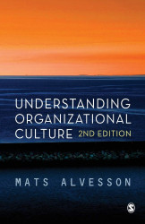 Understanding Organizational Culture Second Edition