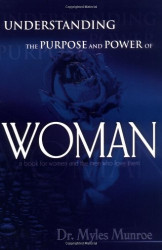 Understanding The Purpose and Power Of Women