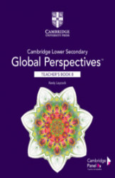 Cambridge Lower Secondary Global Perspectives Stage 8 Teacher`s Book